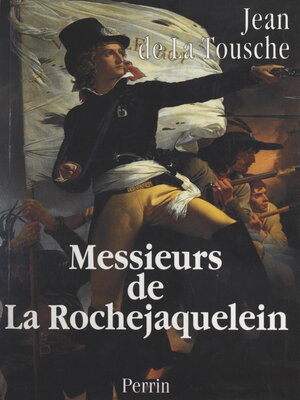 cover image of Messieurs de La Rochejaquelein